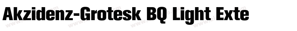 Akzidenz-Grotesk BQ Light Exten字体转换